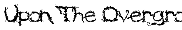 Upon The Overgrowth font preview
